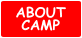 ABOUT CAMP