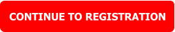 CONTINUE TO REGISTRATION